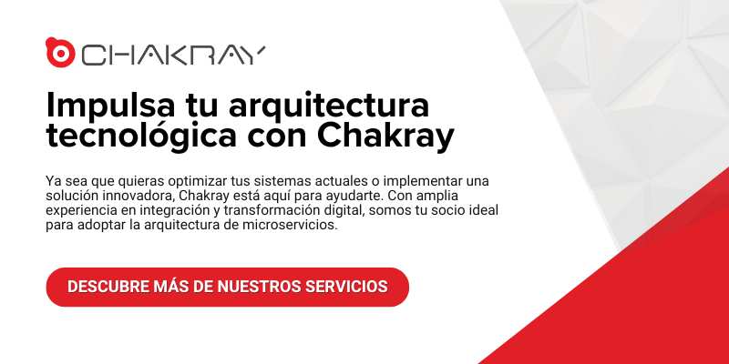 Impulsa tu arquitectura tecnológica con Chakray