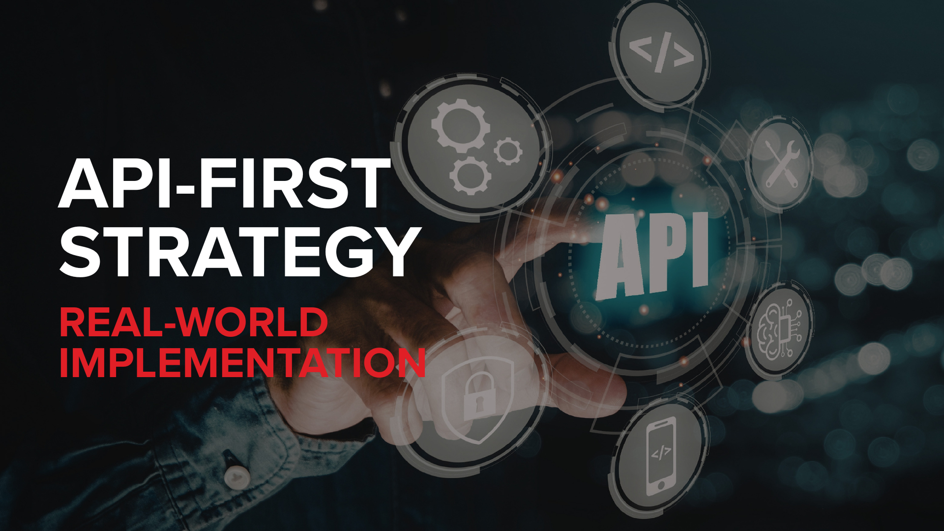 API-first strategy